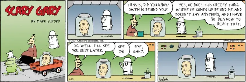 Scary Gary for Apr 25, 2021
